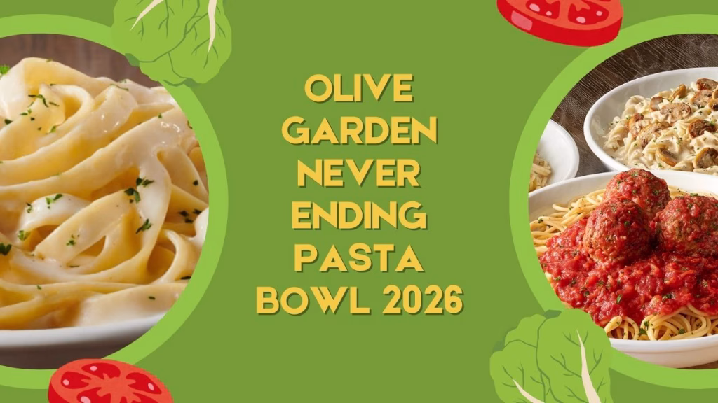 olive garden never ending pasta bowl 2026